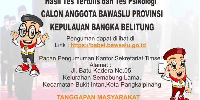 12 Besar Calon Anggota Bawaslu Provinsi Bangka Belitung lolos Test Tertulis dan Psikologi