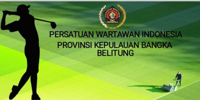 PWI Babel Ditunjuk Sebagai Tuan Rumah Turnamen Golf Piala Ketum PWI Pusat II