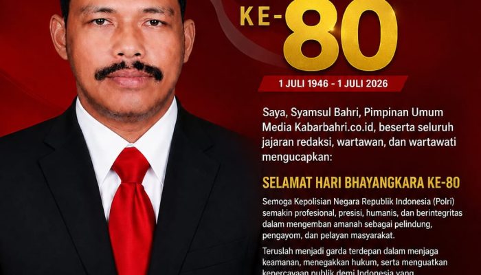 Peringati HUT Bhayangkara ke-80, Media Kabarbahri.co.id Apresiasi Dedikasi Polri dalam Menjaga Keamanan Bangsa
